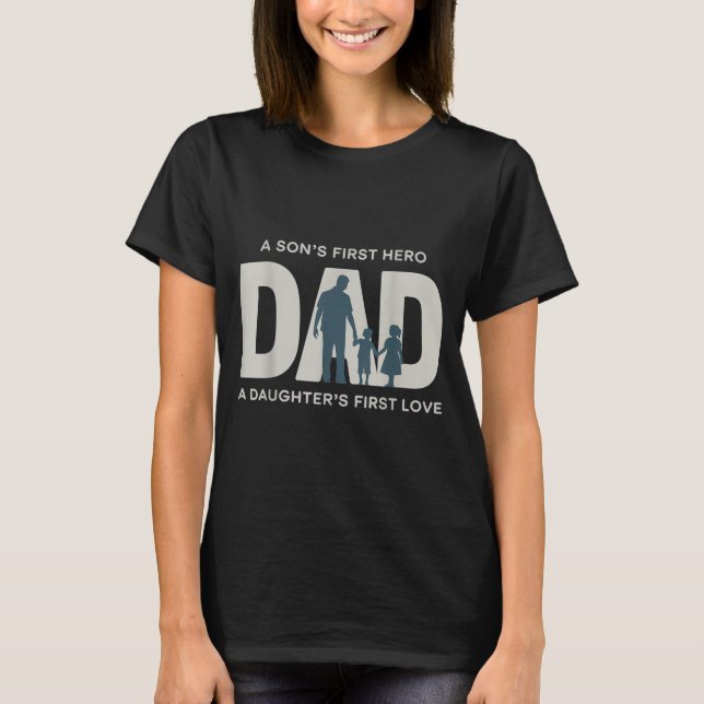 Dad Holding Kids Family Silhouette Father Quote  T Shirt (Framsida)