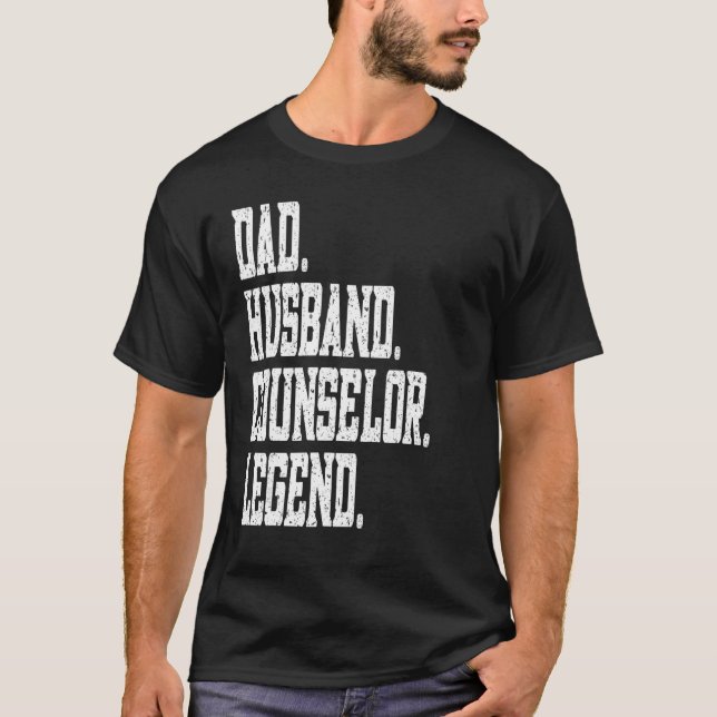 Dad Husband Counselor Legend T Shirt (Framsida)