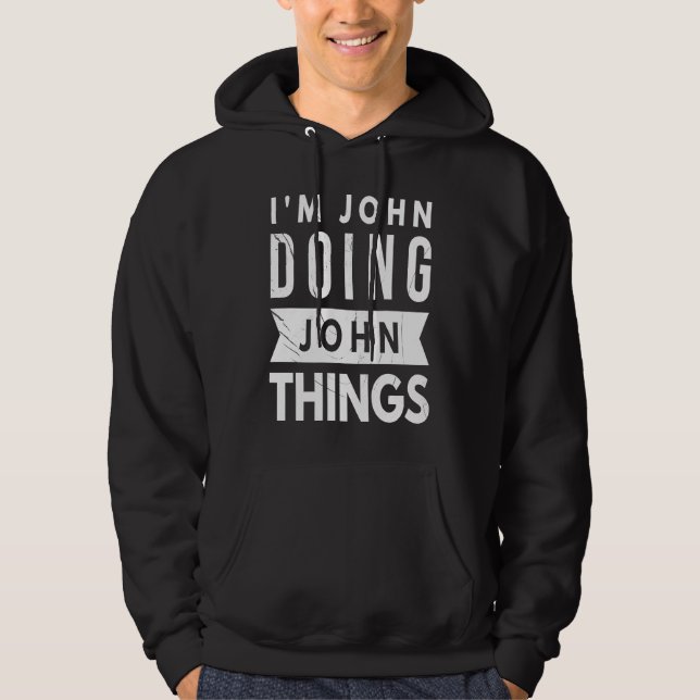 Dad Husband Fathers Day Pun I'm John Doing John Th Hoodie (Framsida)