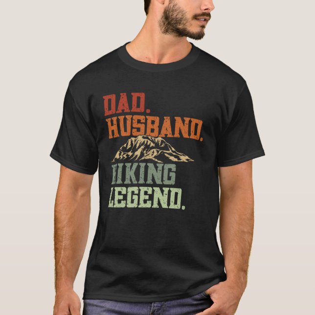 Dad Husband Hiking Legend  Hikers Hike Hiking T Shirt (Framsida)