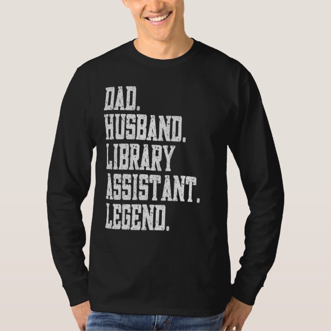 Dad Husband Library technician Legend T Shirt (Framsida)