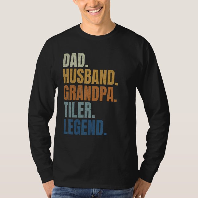 Dad husband tiler legend tile setter installer con t shirt (Framsida)