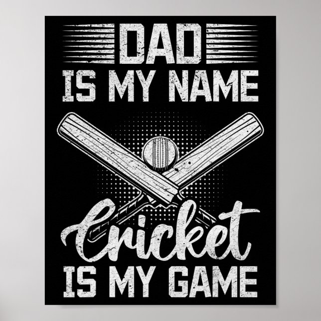Dad Is My Name Cricket Is My Game - Cricket Daddy  Poster (Framsidan)