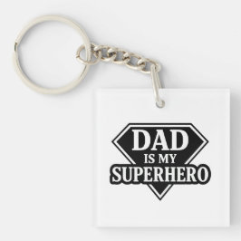 Dad is my superhero