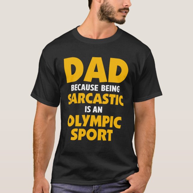 Dad Jokes Sarcasm Quotes Sarcastic Olympic Sport T Shirt (Framsida)