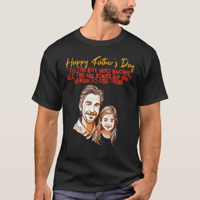 Dad Jokes with Daughter Happy Father s Day T Shirt (Framsida)