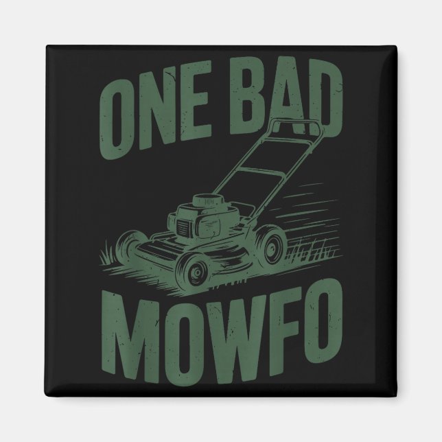 Dad Lawn Mowing One Bad Mowfo Mower Gift Funny Dad Magnet (Framsidan)
