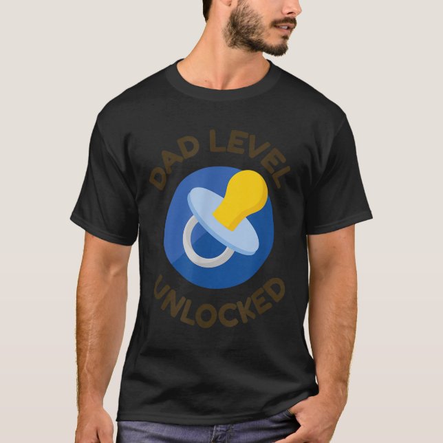 Dad Level Unlocked New Daddy Gifting Ideas  T Shirt (Framsida)