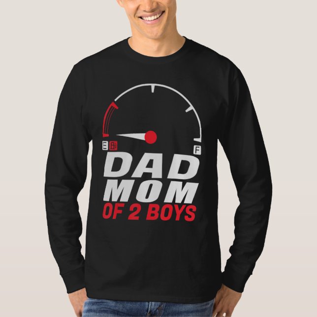 Dad Mom of 2 Boys   from Son Father's Day Mothers  T Shirt (Framsida)