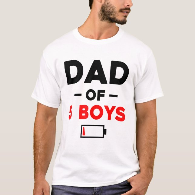 Dad Of 5 Boys Low Battery T Shirt (Framsida)