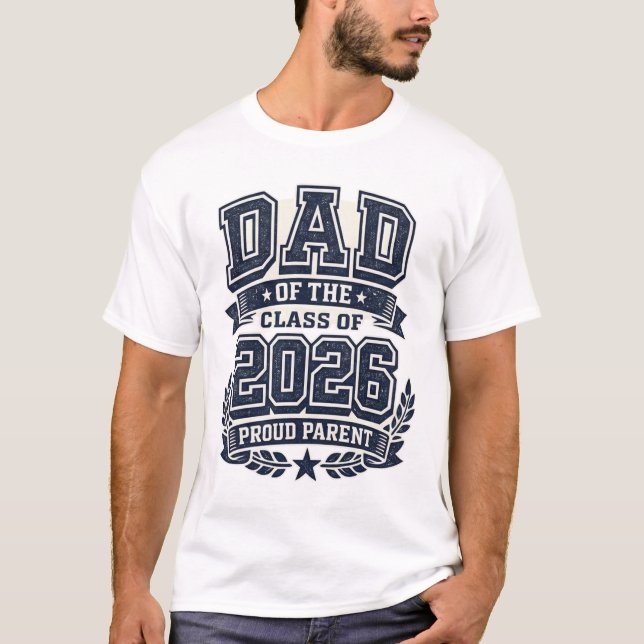Dad of a 2026 Graduate – Proud Father Pride Tee (Framsida)