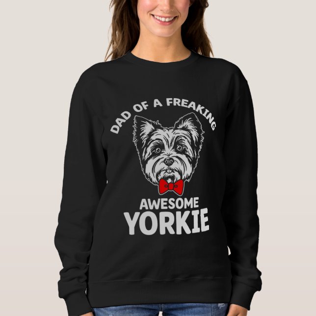 Dad of a Freaking Awesome Yorkie  Yorkshire Terrie T Shirt (Framsida)