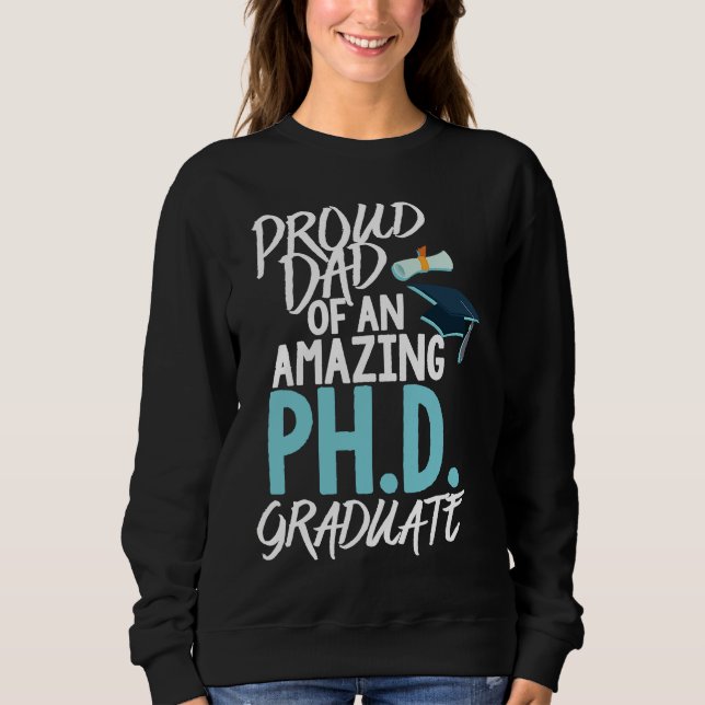 Dad of A P hD Graduation Doctorate T Shirt (Framsida)