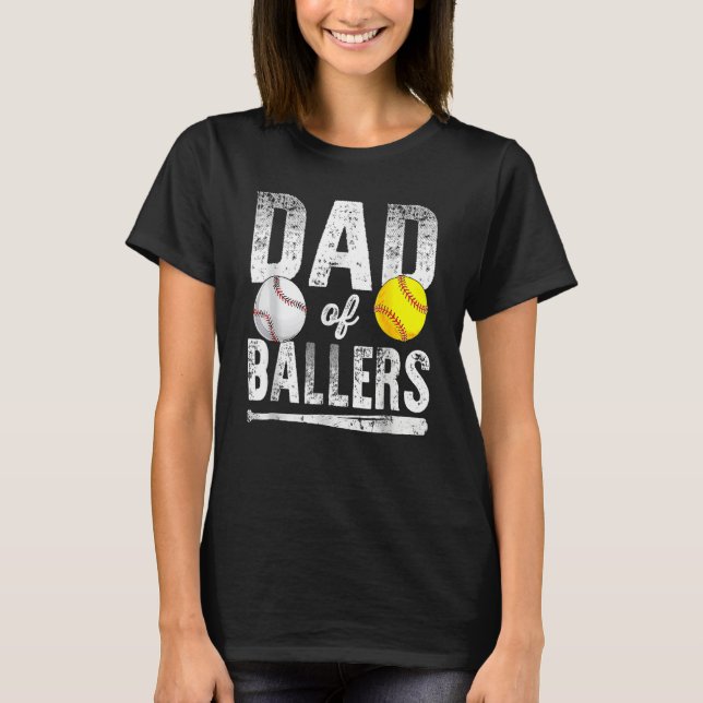 Dad Of Ballers Baseball Softball Father s Day Dad T Shirt (Framsida)