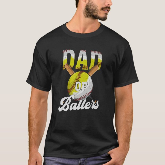 Dad of Ballers  Dad Of Baseball and Softball Playe T Shirt (Framsida)