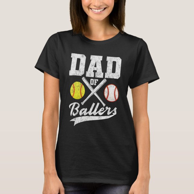 Dad of Ballers Dad of Baseball Softball Player Fat T Shirt (Framsida)