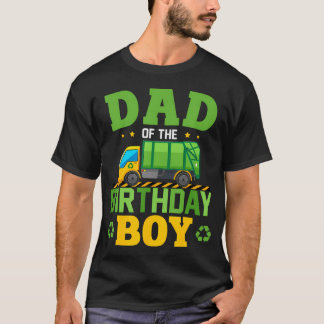 Dad Of The Birthday Boy Recycling Truck Birthday F T Shirt