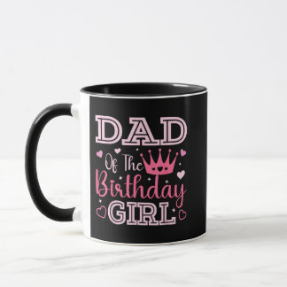 Dad of The Birthday Girl Cute Pink Matching Family Mugg