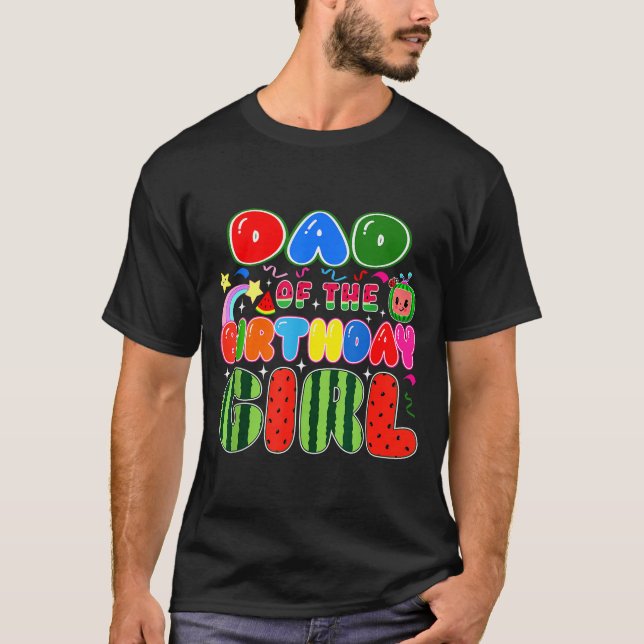 Dad Of The Birthday Girl Melon Family Matching Fun T Shirt (Framsida)