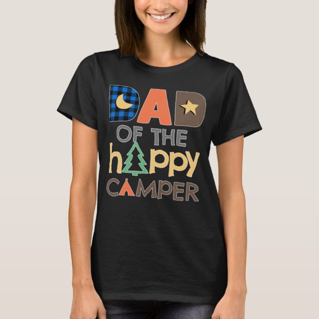 Dad of The Happy Camper  Camping Trip Daddy Father T Shirt (Framsida)