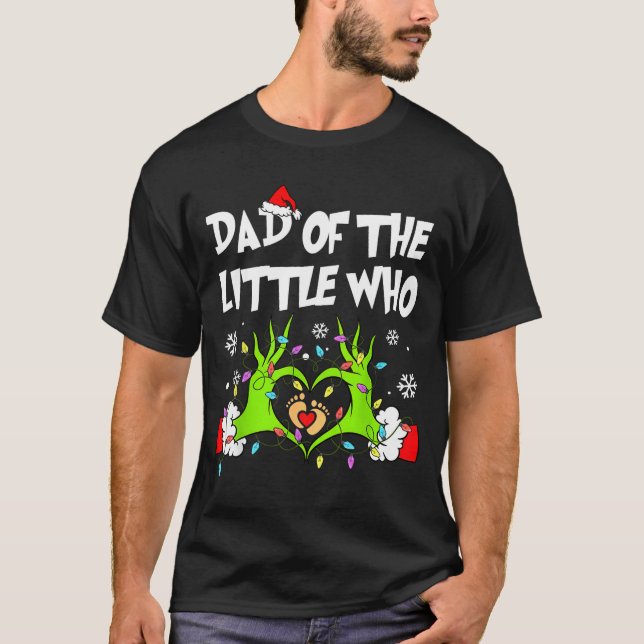 Dad Of The Little Who Funny Christmas Pregnancy An T Shirt (Framsida)