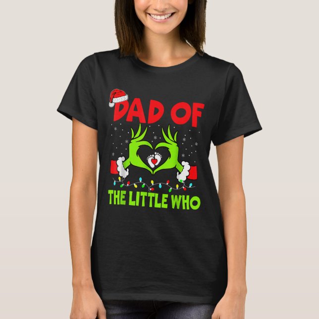 Dad Of The Little Who Funny Christmas Pregnancy An T Shirt (Framsida)