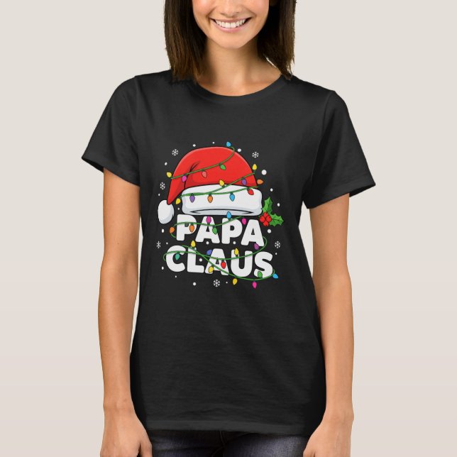 Dad Papa Claus Christmas Lights Family Matching Lo T Shirt (Framsida)