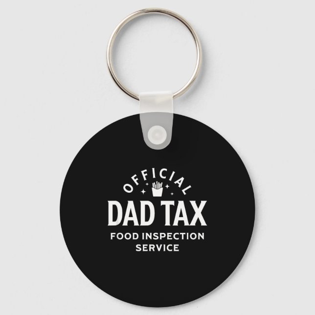 Dad Quote Father's Day Saying Dad Tax Food Inspect Nyckelring (Framsida)