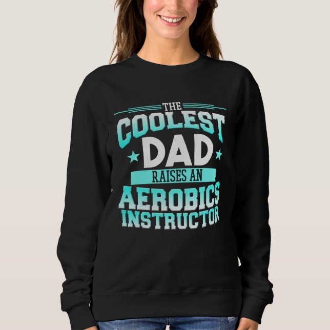 Dad Raises Aerobics Instructor Gym Fitness Expert  T Shirt (Framsida)