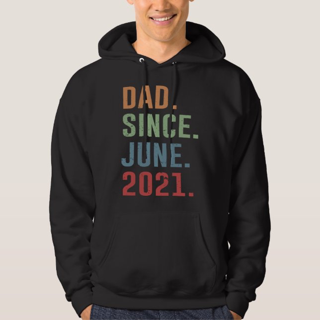 Dad Since June 2021 Hoodie (Framsida)