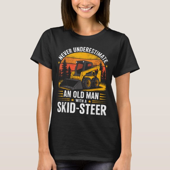 Dad Skid Steer Operator Father Construction Heavy  T Shirt (Framsida)