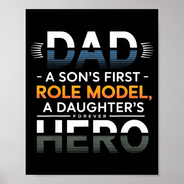 Dad Son Role Model Daughter Hero Quote  Poster (Framsidan)