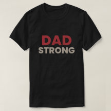 Dad Strong Cancer Awareness Shirt – Inspirational 