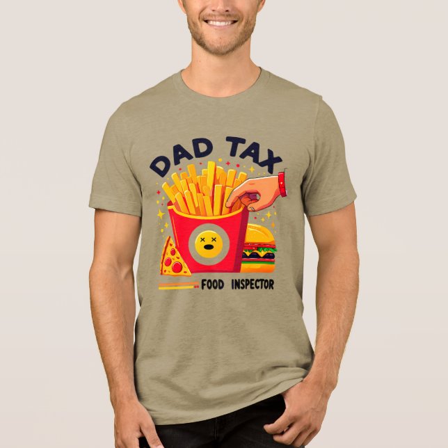 Dad Tax Food Inspector Funny Father T-Shirt (Framsida)