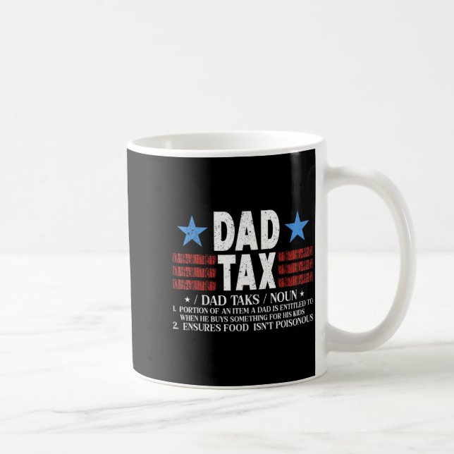 Dad Tax Funny Definition Father's Day For Dad Son  Kaffemugg (Höger)