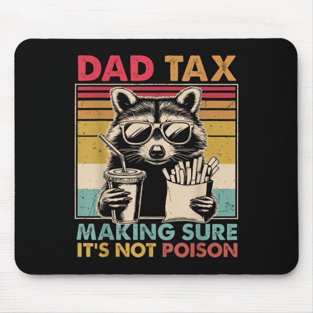 Dad Tax Making Sure It's Not Ison Father's Day Men Musmatta (Framsidan)
