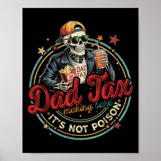 Dad Tax Making Sure It's Not Ison Funny Fathers Da Poster (Framsidan)