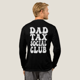 Dad Tax Social Club T Shirt