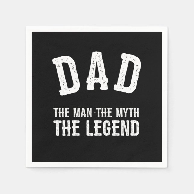Dad The Man The Myth The Legend Pappersservett (Framsidan)