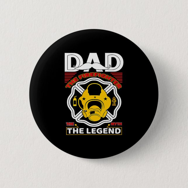 Dad The Myth Legend Fireman Gift Proud Firefighter Knapp (Framsida)