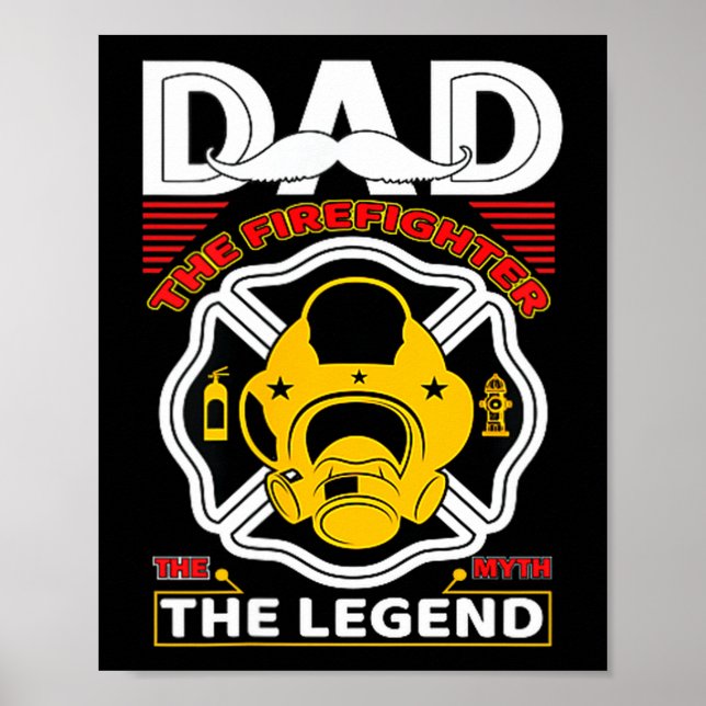 Dad The Myth Legend Fireman Gift Proud Firefighter Poster (Framsidan)