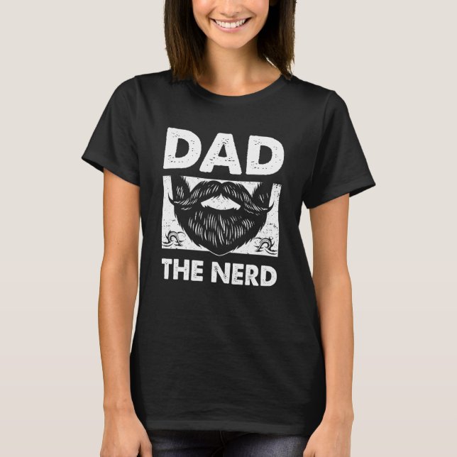 Dad the Nerd Conservative Daddy Protective Father  T Shirt (Framsida)