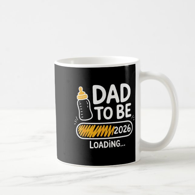 Dad To Be 2026 Loading Promoted To Daddy 1st Time  Kaffemugg (Höger)