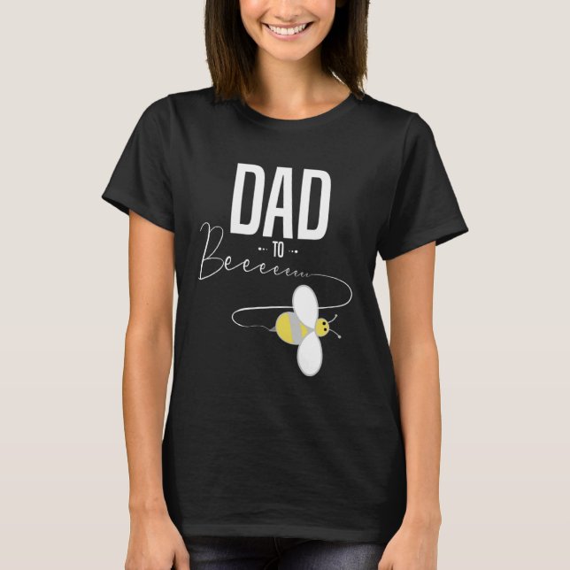 Dad To Be  From Bump Fathers Day T Shirt (Framsida)
