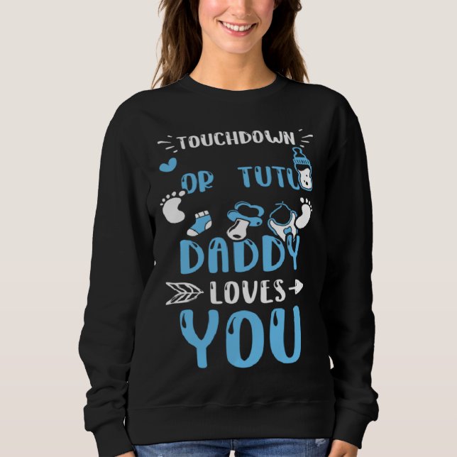 Dad Touchdown Or Tutu Daddy Loves You  Baby Boy T Shirt (Framsida)