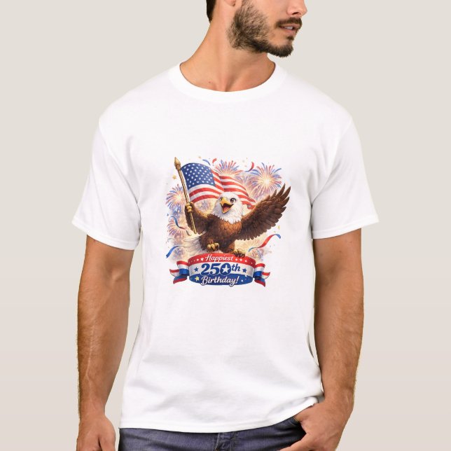 dad Tshirt Blessed  Happy 250th Birthday USA! T Shirt (Framsida)