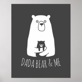 DADA BEAR & ME | Pappa Kids Dotter Son Dada Bear Poster