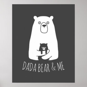 DADA BEAR & ME   Pappa Kids Dotter Son Dada Bear Poster