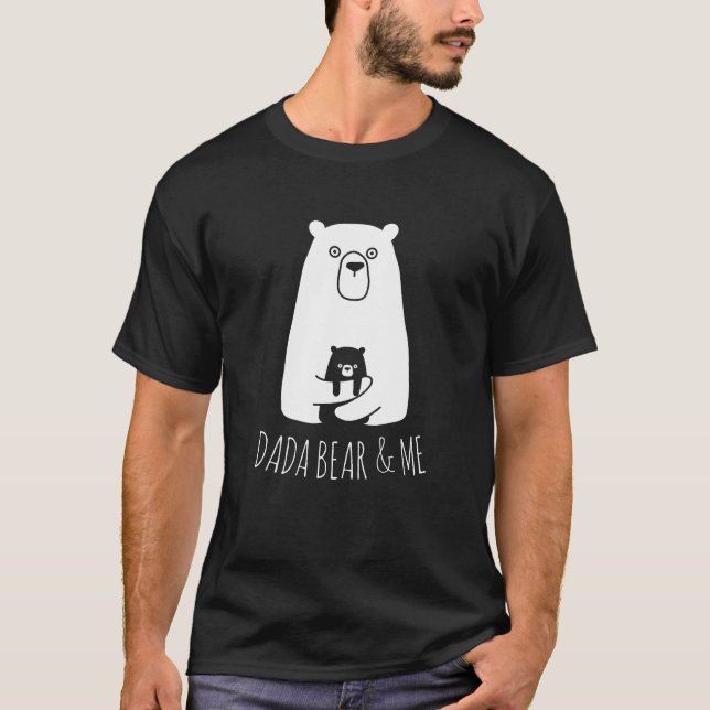 DADA BEAR & ME | Pappa Kids Dotter Son Dada Bear T Shirt (Framsida)