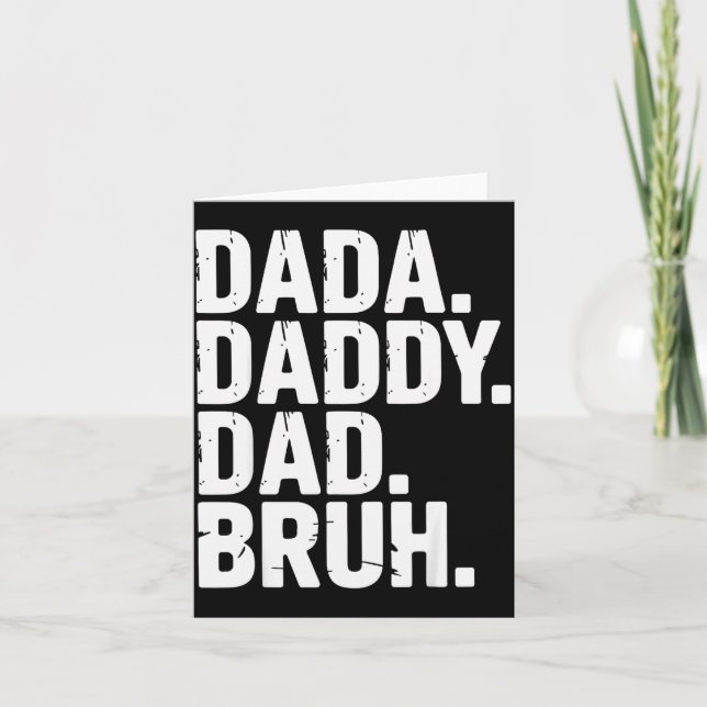 Dada Daddy Dad Bruh Fathers Day Funny Dad Bruh Men Kort (Framsida)